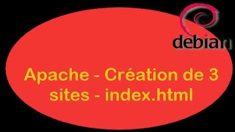 Debian CLI - 08. Apache - Création de 3 sites - index.html - T2SI