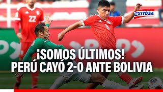 ??¡Somos últimos Perú cayó 2-0 ante Bolivia en La Paz por las Eliminatorias 2026