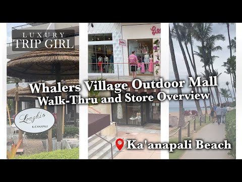 วีดีโอ: ร้าน Whalers Village & ร้านอาหารใน West Maui