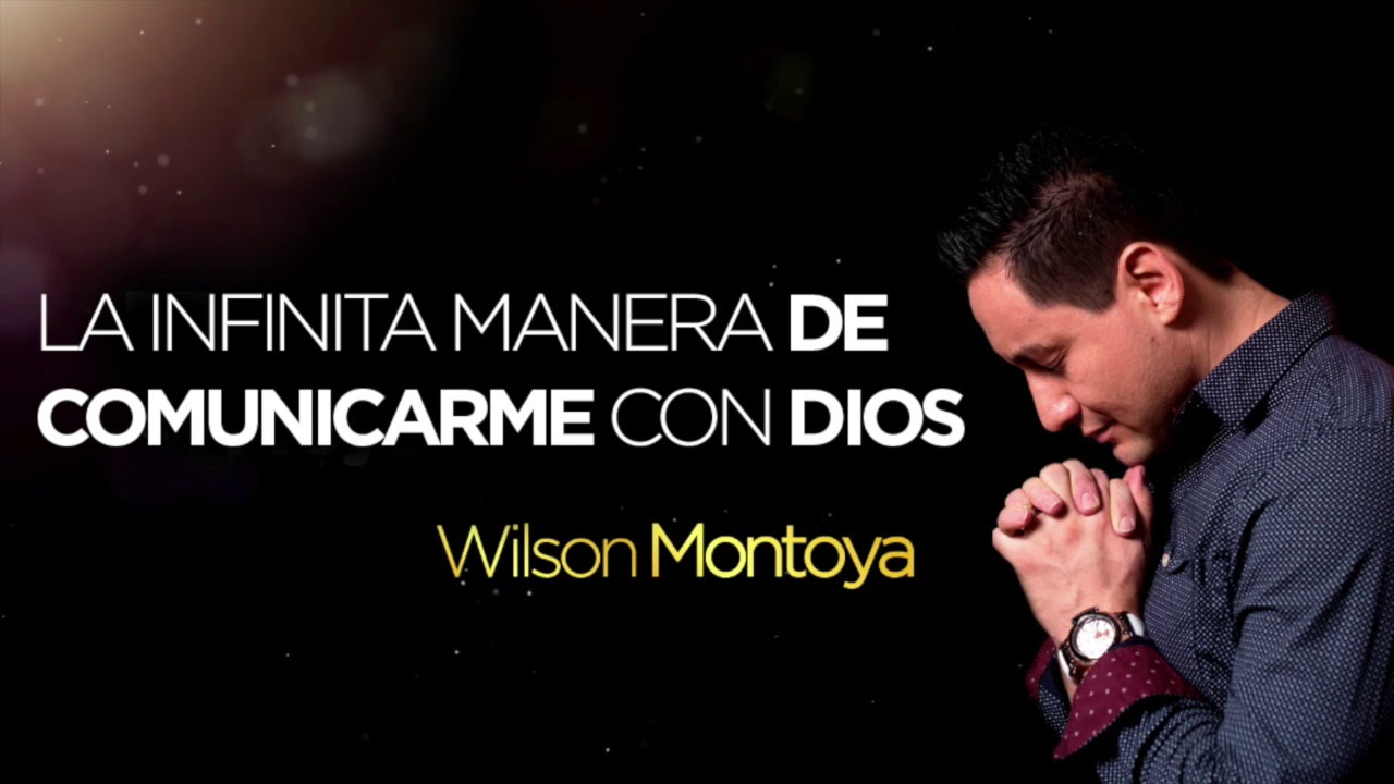 cristianismo fundador La infinita manera de comunicarme con Dios - Wilson Montoya