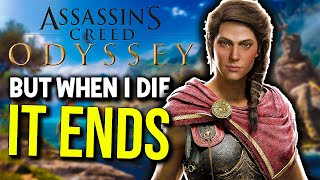 Assassin's Creed Odyssey but when I die the video ends...