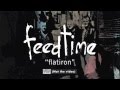 feedtime - flatiron (not the video)