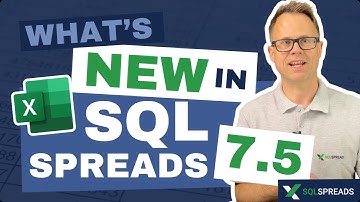 What’s new in SQL Spreads 7.5?
