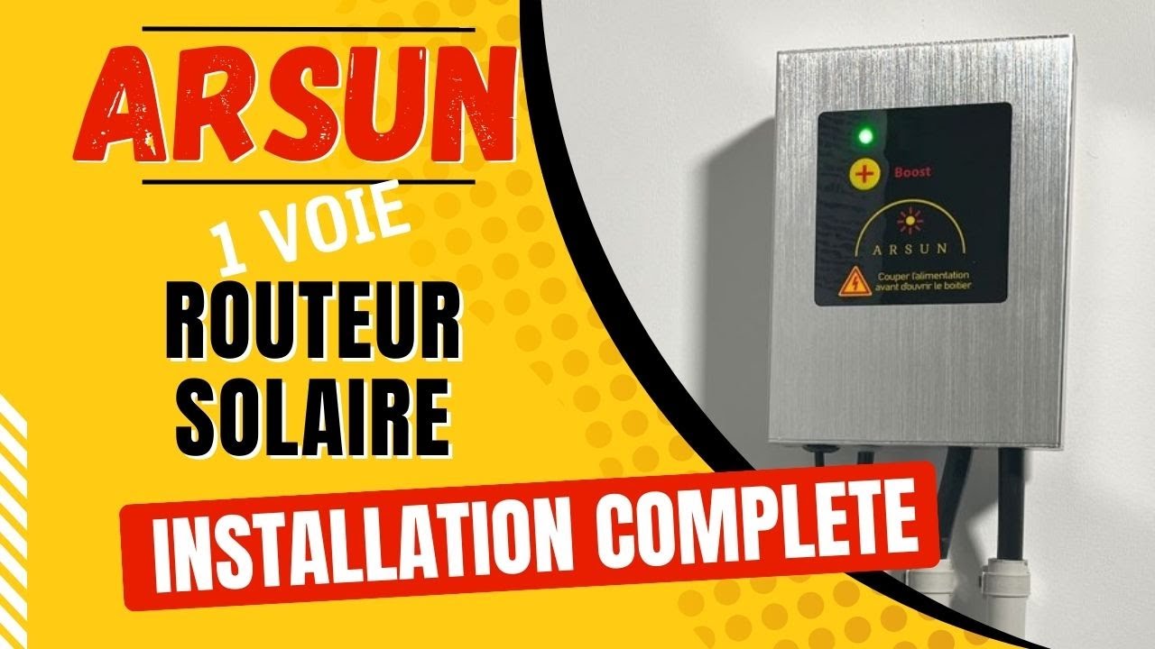 ARSUN    optimiseur   routeur solaire 1 voie   Installation complte