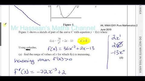WMA12/01 IAL P2 new JUNE 2019 Q10  Increasing Functions   Area under Curves