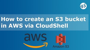 How to create an S3 bucket in AWS via CloudShell
