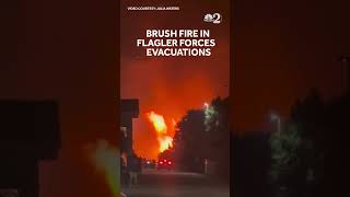 Flagler County brush fire forces evacuations