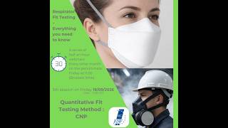 20260918 webinar RPD Fit Testing   Quantitative Fit Testing   CNP technology