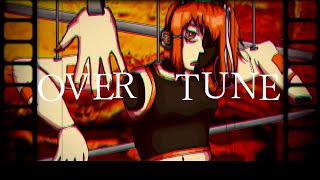 OVER TUNE