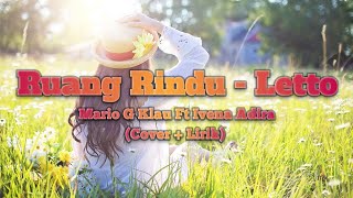 Ruang Rindu - Letto | Mario G Klau Ft Ivena Adira (Cover Lirik)