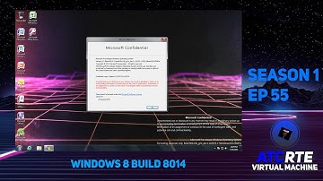 ATCRTE Virtual Machine Season 1 EP55 Windows 8 Build 8014
