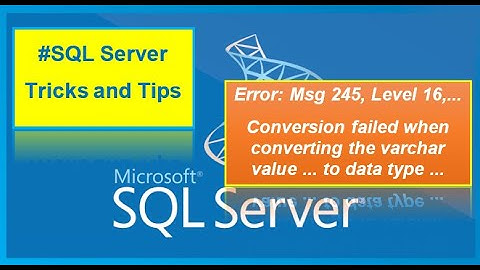 SQL Server Error: Conversion failed when converting the varchar value 