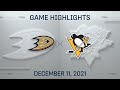 NHL Highlights | Ducks vs. Penguins - Dec. 11, 2021