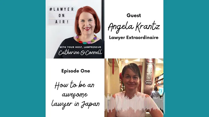 How to be an awesome lawyer in Japan with Angela K...