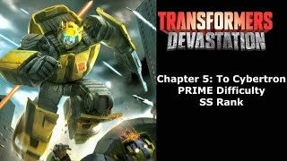 TRANSFORMERS: Devastation - Chapter 5 - To Cybertron - (SS Rank - Prime Difficulty- PS5 4K 60fps)