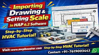 Importing Drawing & Setting Scale in HAP 6.2 Software – Step-by-Step HVAC Tutorial