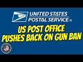 US Post Office Pushes Back On Gun Ban