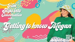 Podcast Highlight - Getting to know Megan