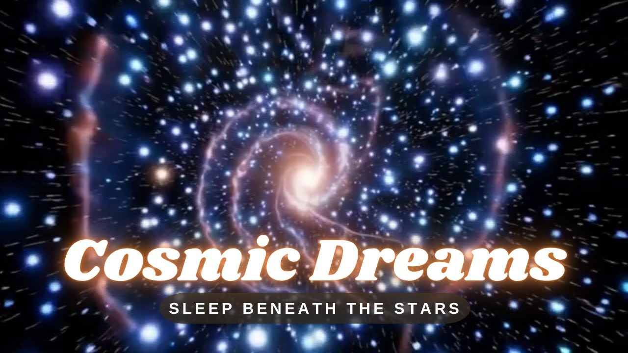 Cosmic Dreams | Ambient Space Music for Deep Sleep & Stress Relief ...