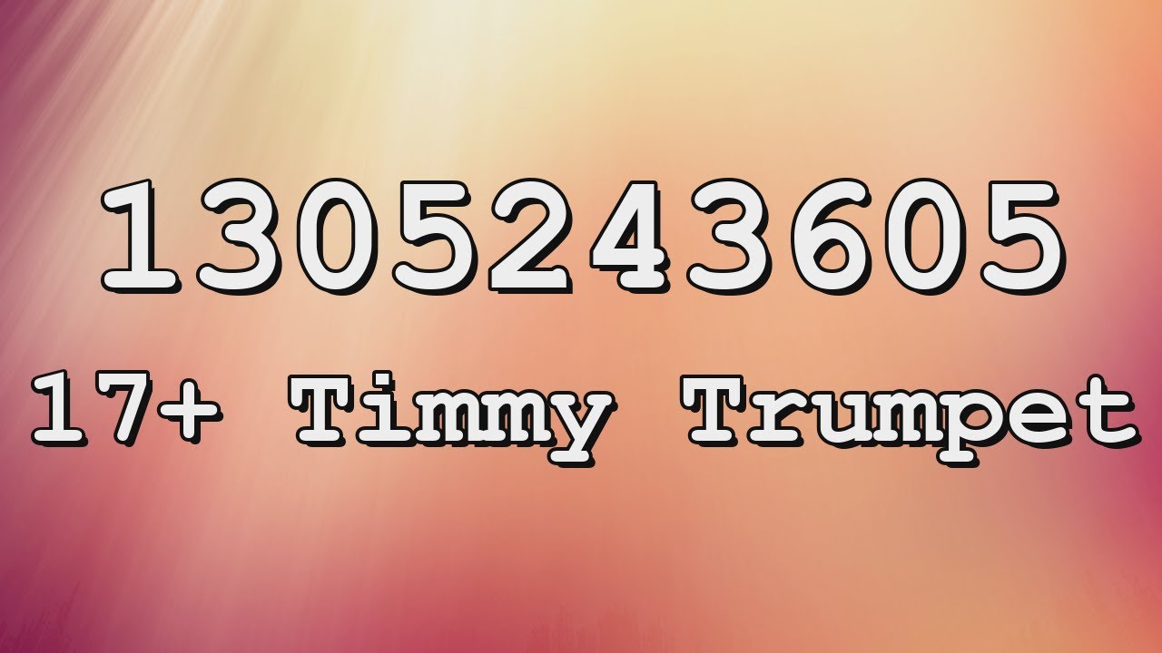 17 Timmy Trumpet Roblox Music Codes Youtube - roblox id songs timmy trumpet