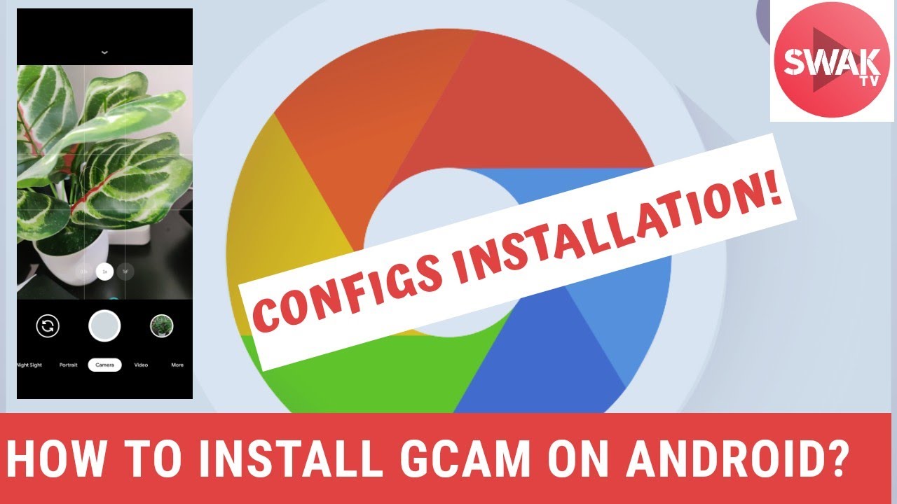 How to install GCam on Android Phones? | How to add GCam Configs? | Google Camera 7.3