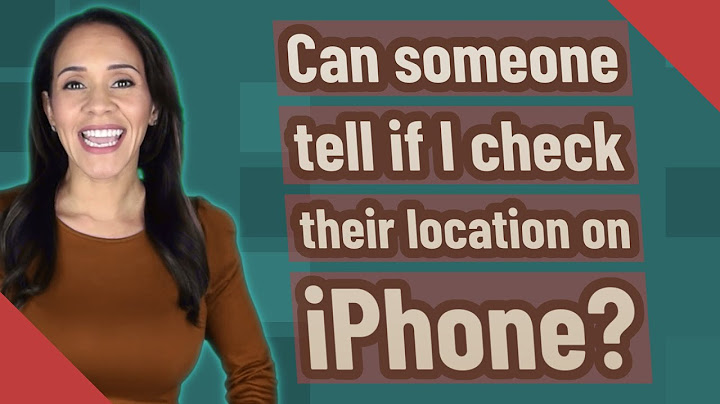 Can you see when someone checks your location on iphone