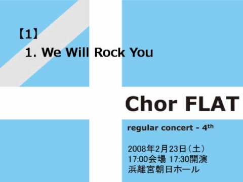 Chor FLAT 4th 01-01. We Will Rock You