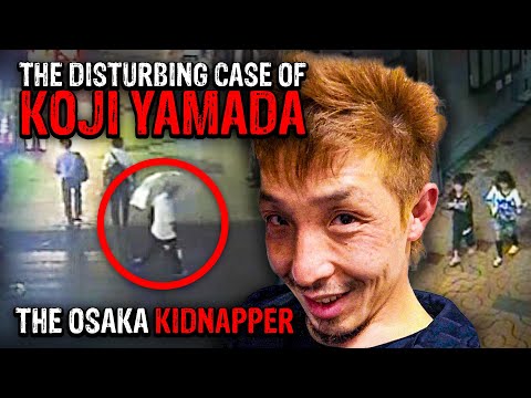 The Osaka Kidnapper | The Case of Koji Yamada