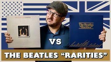 The Beatles Rarities - USA vs UK Albums - Worth Revisiting Today?