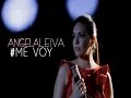 Me voy (Videoclip oficial) ANGELA LEIVA