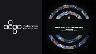 PREMIERE: foglight, Joseph Kaz - Radiant (Luciano Scheffer Remix) [WARPP]