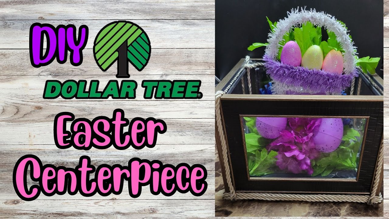 DIY Dollar Tree Easter Centerpiece Ideas YouTube