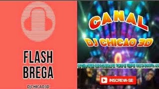 Video thumbnail of "FLASH BREGA - NÃO VÁ EMBORA - BRUCE WALDO - DJCHICAO3D"