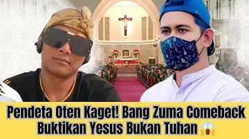 Pendeta Oten Kaget! Bang Zuma Comeback Buktikan Yesus Bukan Tuhan 😱
