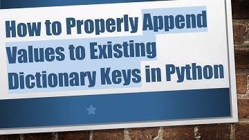How to Properly Append Values to Existing Dictionary Keys in Python