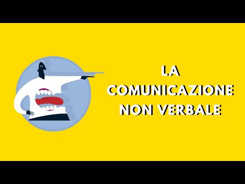 Video: Cos'è La Comunicazione Non Verbale