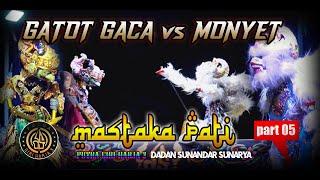 WAYANG GOLEK : MASTAKA PATI (RAHWANA VS ANOMAN) DALANG DADAN SUNANDAR SUNARYA | Part 05