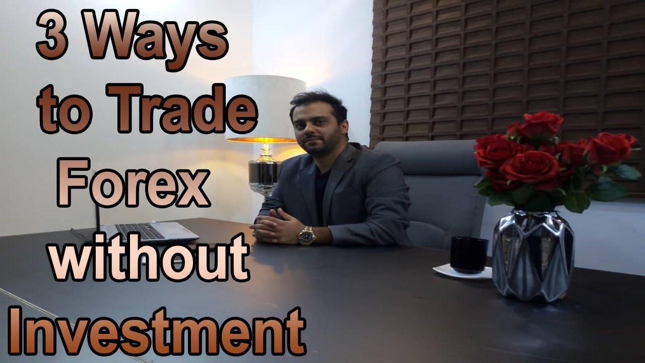 Forex Trading without Investment (Earn Real Money without Deposit ...