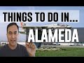 Best Attractions And Places To See In Alameda California CA 