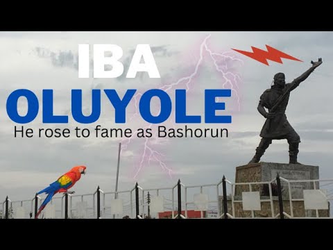 Who Was IBA OLUYOLE The Father Of Modern Ibadan Oko Awon Fulani