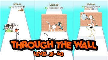 Conquer Through the Wall: Levels 21 - 40 Walkthrough! #androidgaming