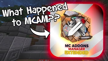 WHAT HAPPENED TO MC ADDONS MANAGER??? All The Information YOU Need to Know!