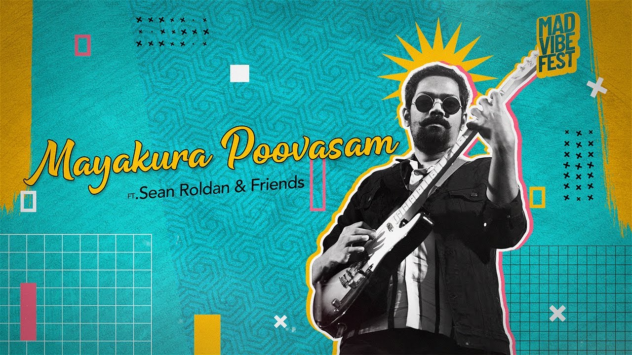 Mayakura Poovasam  Sean Roldan  Friends  Pradeep kumar  Mad Vibe Fest22  Chennai music fest