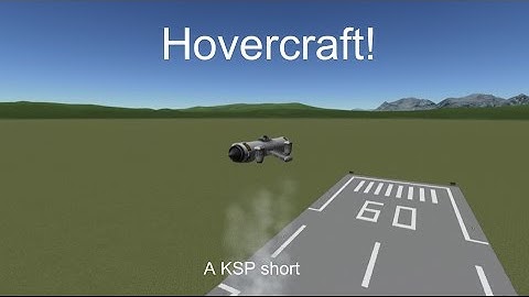 KSP- Hovercraft short