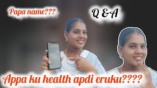 Papa name ena ???Q and A🤔#subscribe @AchethaqueenM 