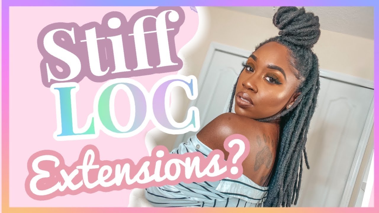 Locs | 5 Reasons Why Your Permanent Loc Extensions Are Stiff | Shanese Danae