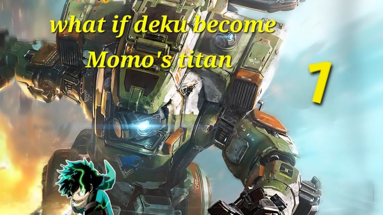 What if Deku becomes Momo's titan part 1