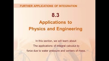 Application of Integration in Physics and  Engineering