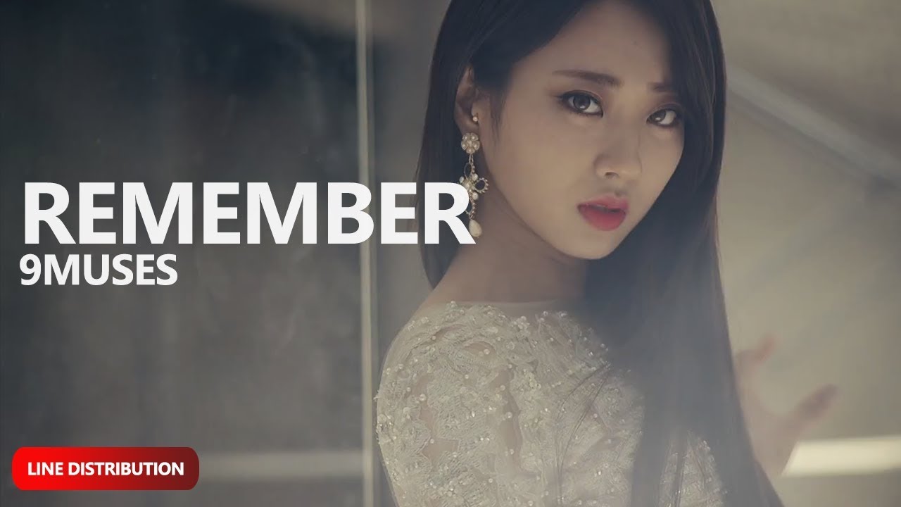 [CORRECT] 9MUSES - Remember (기억해) (Line Distribution) | TheSeverus