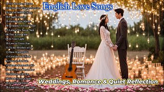 Eternal Love Songs 💖 Acoustic Ballads for Weddings, Romance & Quiet Reflection | Heartfelt Covers